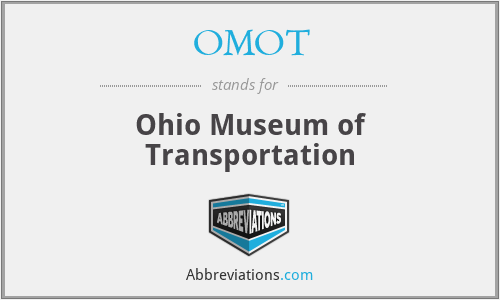 OMOT - Ohio Museum of Transportation