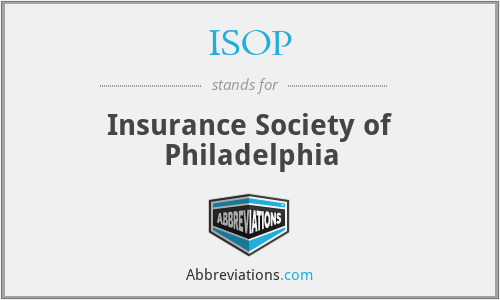 ISOP - Insurance Society of Philadelphia