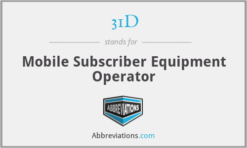 31D - Mobile Subscriber Equipment Operator