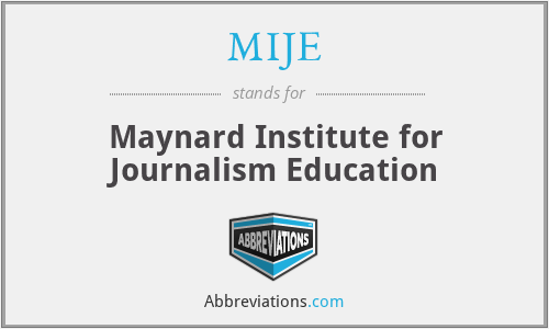 MIJE - Maynard Institute for Journalism Education