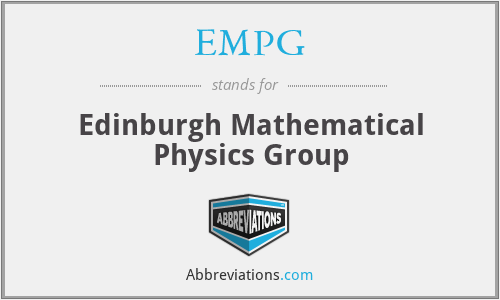 EMPG - Edinburgh Mathematical Physics Group
