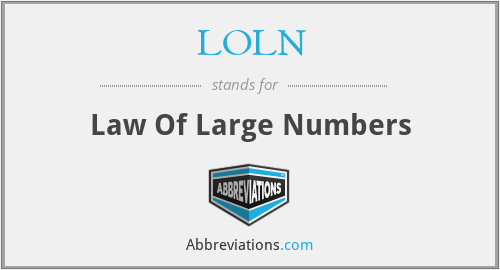 LOLN - Law Of Large Numbers