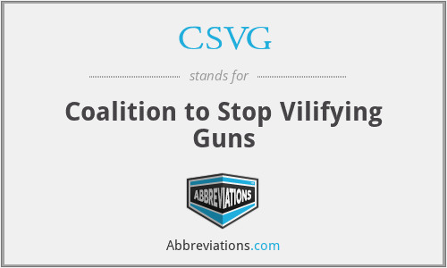 CSVG - Coalition to Stop Vilifying Guns
