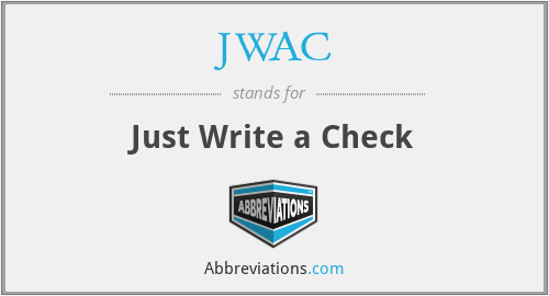 JWAC - Just Write a Check