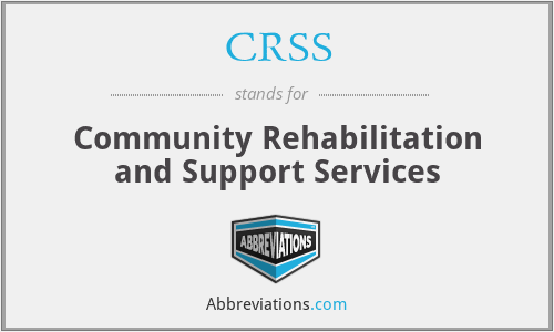 CRSS - Community Rehabilitation and Support Services