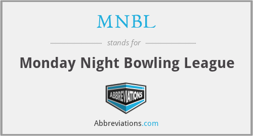 MNBL - Monday Night Bowling League