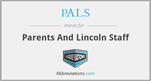 PALS - Parents And Lincoln Staff