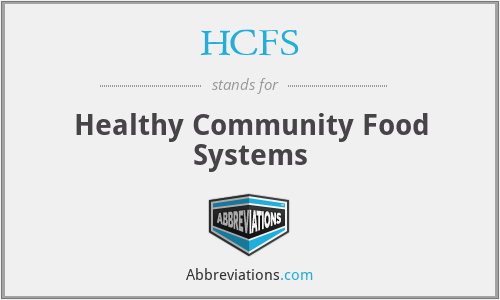 HCFS - Healthy Community Food Systems