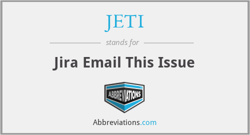 JETI - Jira Email This Issue