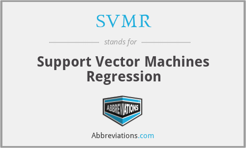 SVMR - Support Vector Machines Regression