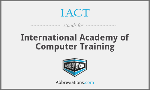 IACT - International Academy of Computer Training