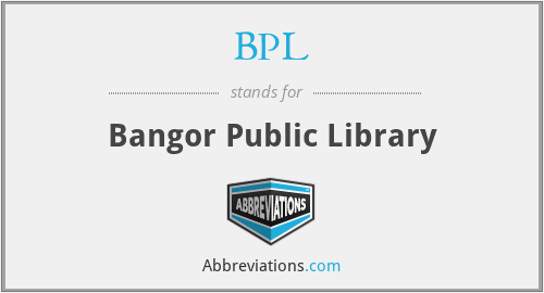 BPL - Bangor Public Library