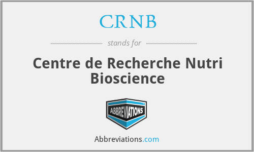 CRNB - Centre de Recherche Nutri Bioscience