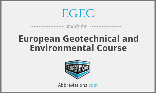 EGEC - European Geotechnical and Environmental Course