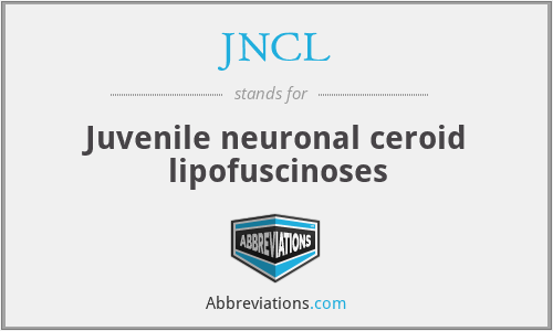 JNCL - Juvenile neuronal ceroid lipofuscinoses