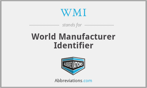 WMI - World Manufacturer Identifier