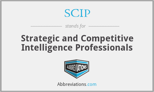 SCIP - Strategic and Competitive Intelligence Professionals