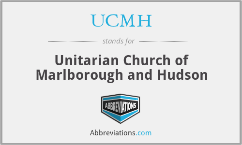 UCMH - Unitarian Church of Marlborough and Hudson