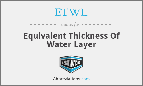 ETWL - Equivalent Thickness Of Water Layer