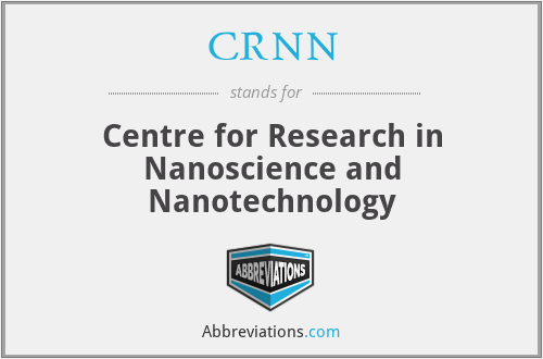 CRNN - Centre for Research in Nanoscience and Nanotechnology
