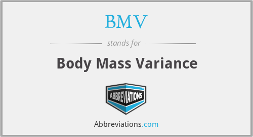 BMV - Body Mass Variance