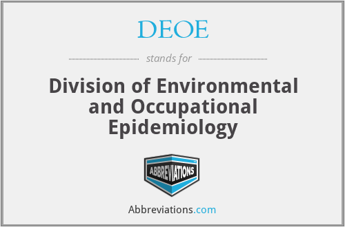 DEOE - Division of Environmental and Occupational Epidemiology
