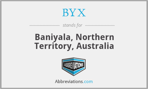 BYX - Baniyala, Northern Territory, Australia