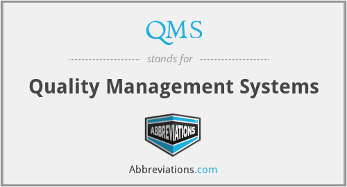 QMS - Quality Management Systems