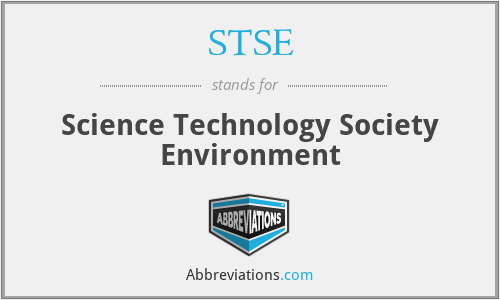 STSE - Science Technology Society Environment
