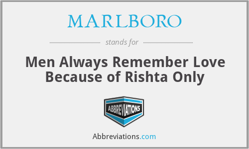 MARLBORO - Men Always Remember Love Because of Rishta Only