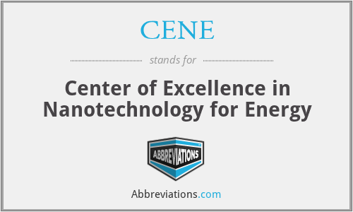 CENE - Center of Excellence in Nanotechnology for Energy