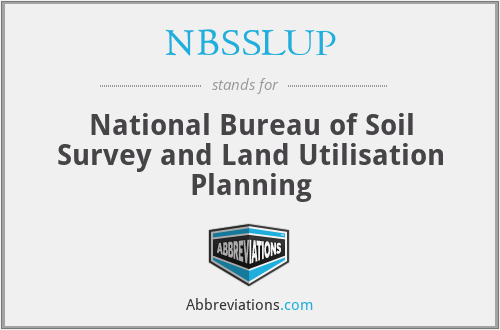 NBSSLUP - National Bureau of Soil Survey and Land Utilisation Planning