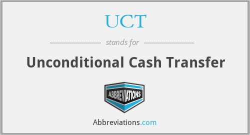 UCT - Unconditional Cash Transfer