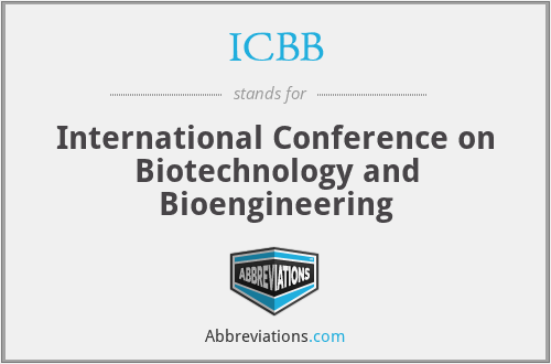 ICBB - International Conference on Biotechnology and Bioengineering