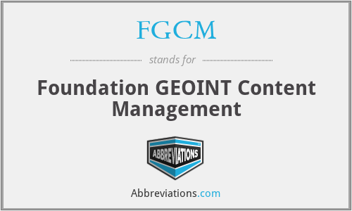 FGCM - Foundation GEOINT Content Management