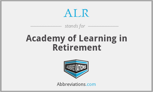 ALR - Academy of Learning in Retirement