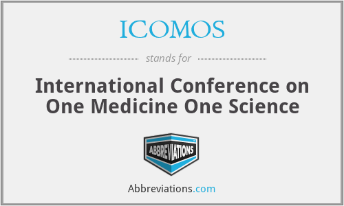 ICOMOS - International Conference on One Medicine One Science