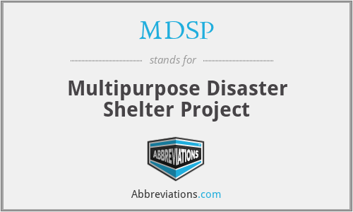 MDSP - Multipurpose Disaster Shelter Project