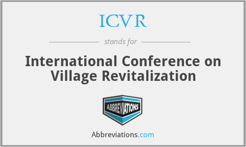 ICVR - International Conference on Village Revitalization