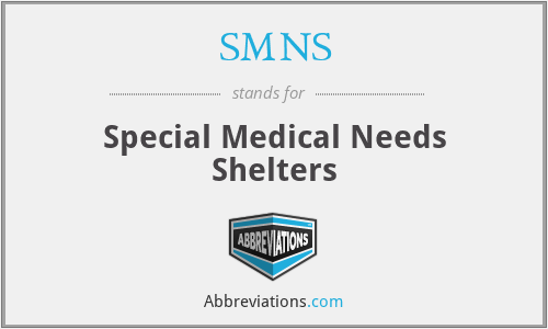 SMNS - Special Medical Needs Shelters