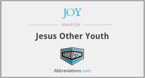 JOY - Jesus Other Youth