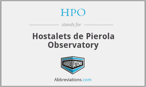 HPO - Hostalets de Pierola Observatory