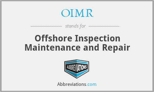 OIMR - Offshore Inspection Maintenance and Repair