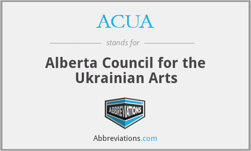 ACUA - Alberta Council for the Ukrainian Arts