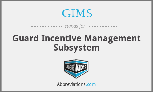 GIMS - Guard Incentive Management Subsystem