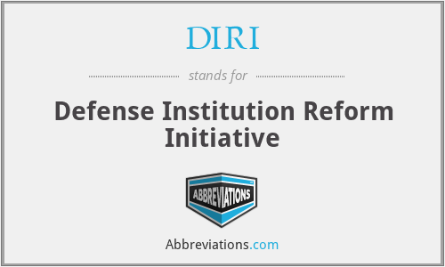 DIRI - Defense Institution Reform Initiative
