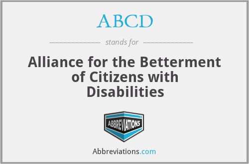ABCD - Alliance for the Betterment of Citizens with Disabilities