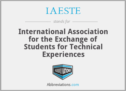 IAESTE - International Association for the Exchange of Students for Technical Experiences