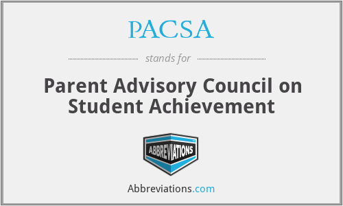 PACSA - Parent Advisory Council on Student Achievement