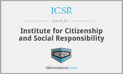 ICSR - Institute for Citizenship and Social Responsibility